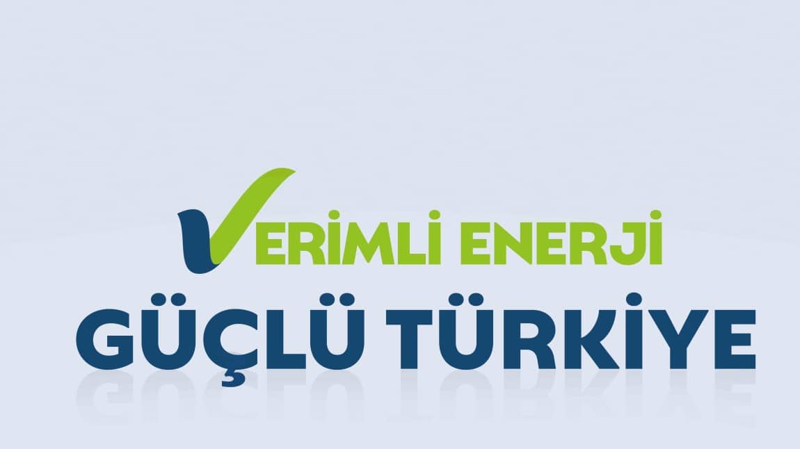 Evde, Yolda ve İşte Enerji Verimliliği